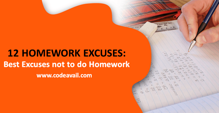 excuses for your homework